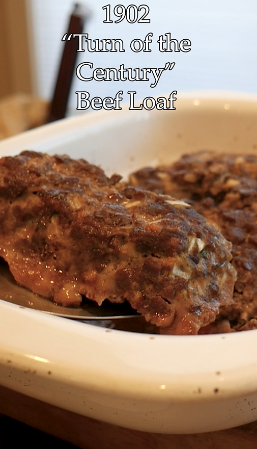 1902 Turn of the Century Beef Loaf